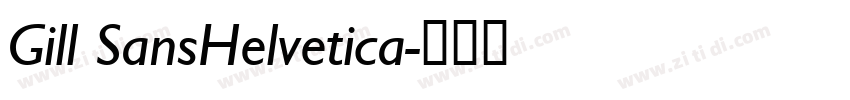 Gill SansHelvetica字体转换